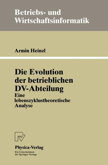 Die Evolution der betrieblichen DV-Abteilung