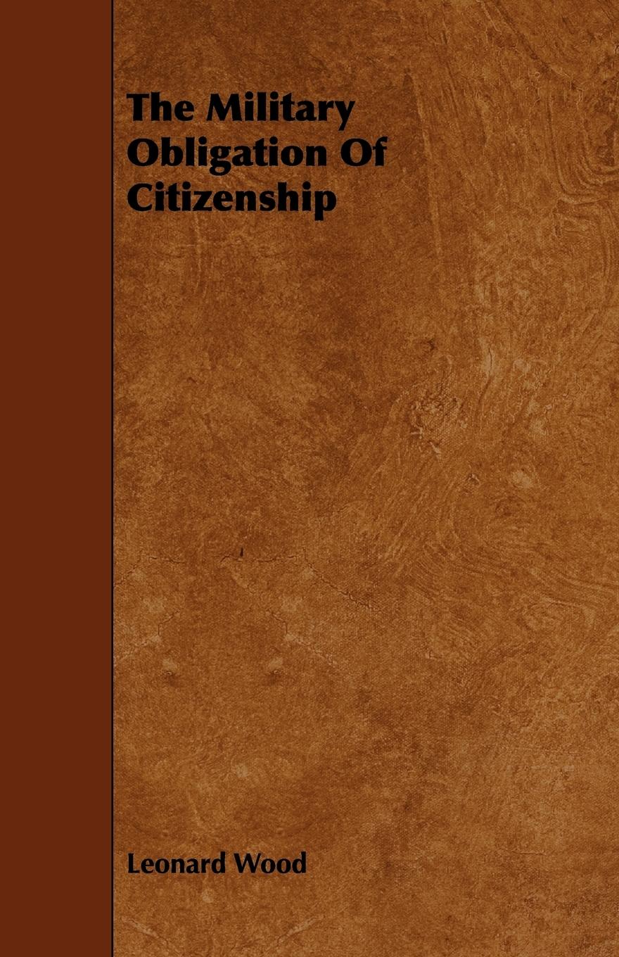 The Military Obligation Of Citizenship