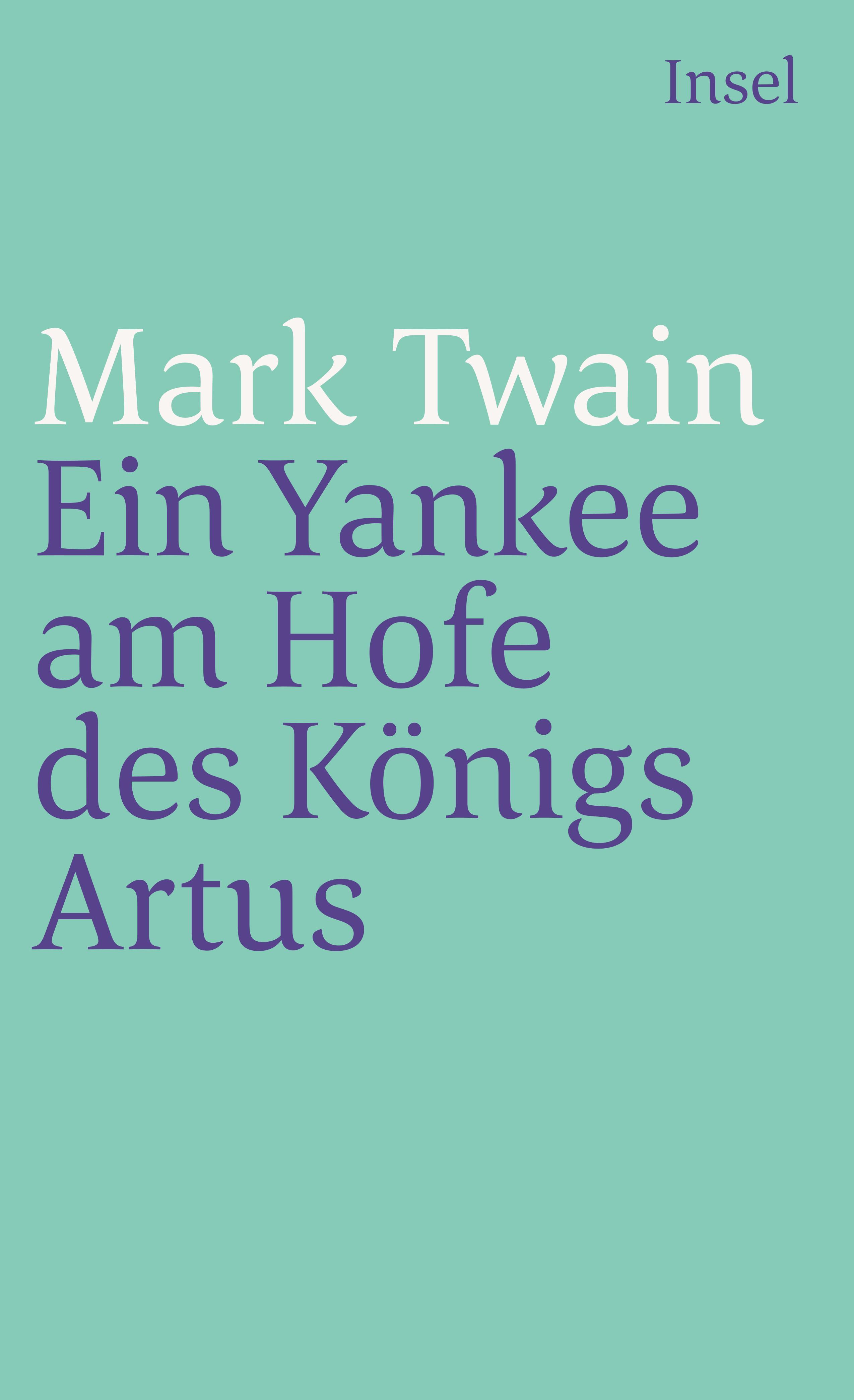 Ein Yankee am Hofe des Königs Artus