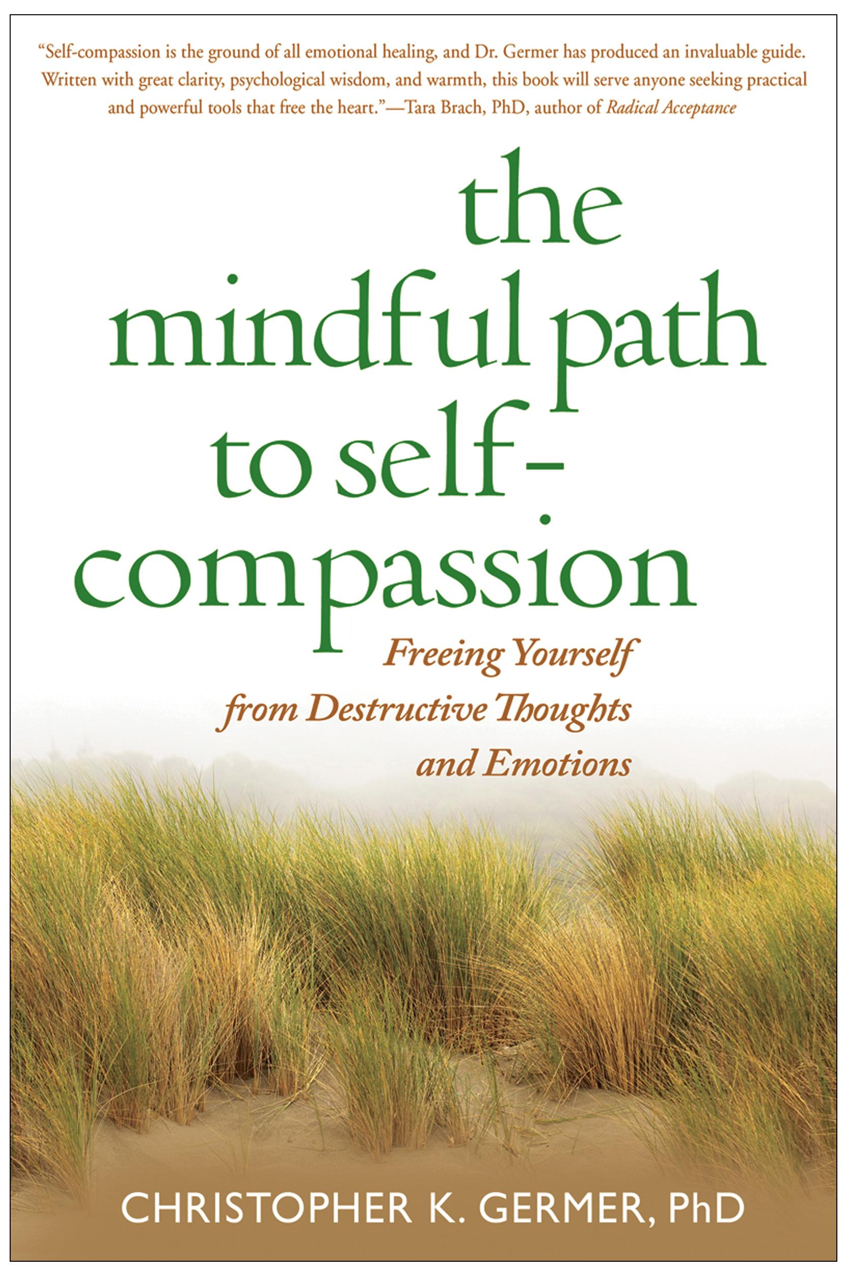 The Mindful Path to Self-Compassion