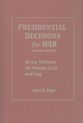 Presidential Decisions for War