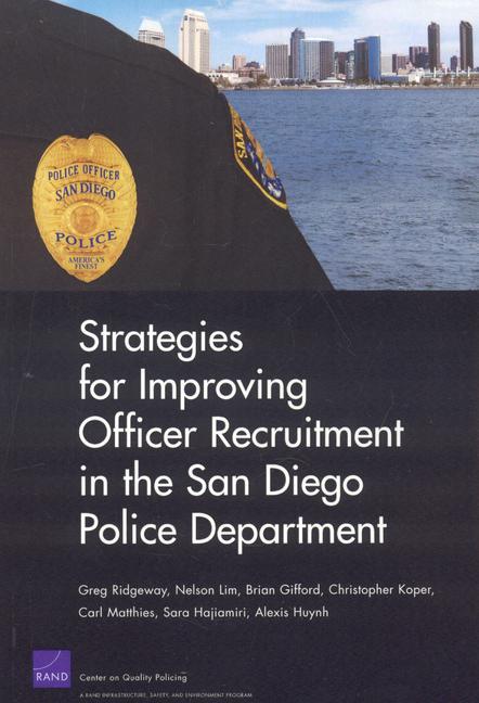 Strategies for Improving Officer Recruitment in the San Diego Police Department