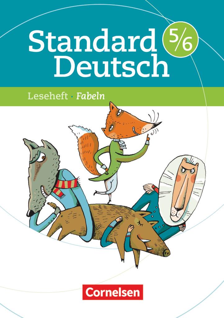 Standard Deutsch 5./6. Schuljahr. Fabeln