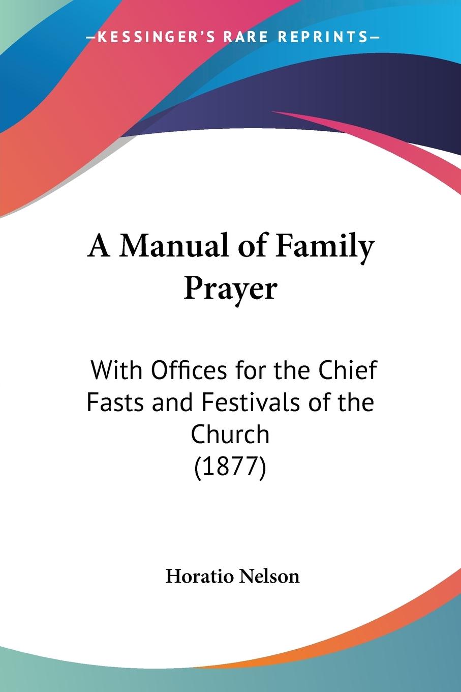 A Manual of Family Prayer