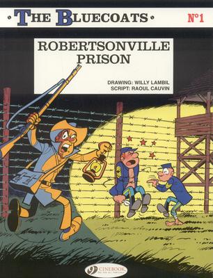 Bluecoats Vol. 1: Robertsonville Prison