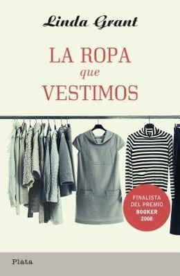 La Ropa Que Vestimos = The Clothes on Their Backs