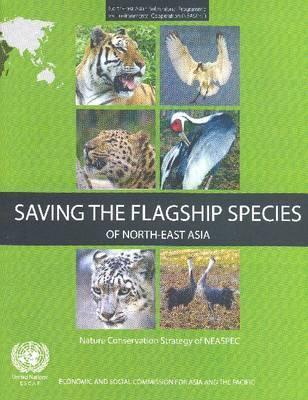 Saving the Flagship Species of Northeast Asia: Nature Conservation Strategy of Neaspec