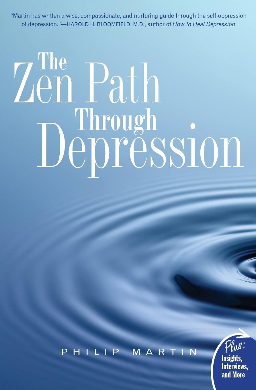 Zen Path Through Depression, The