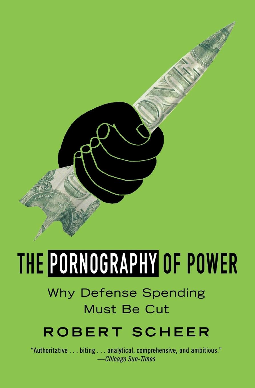 The Pornography of Power