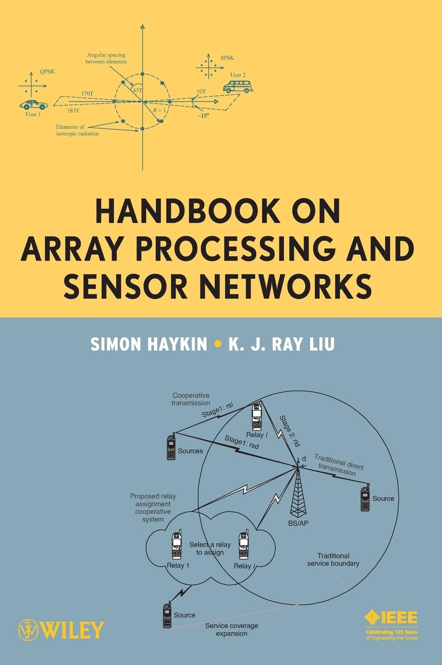 Handbook on Array Processing and Sensor Networks