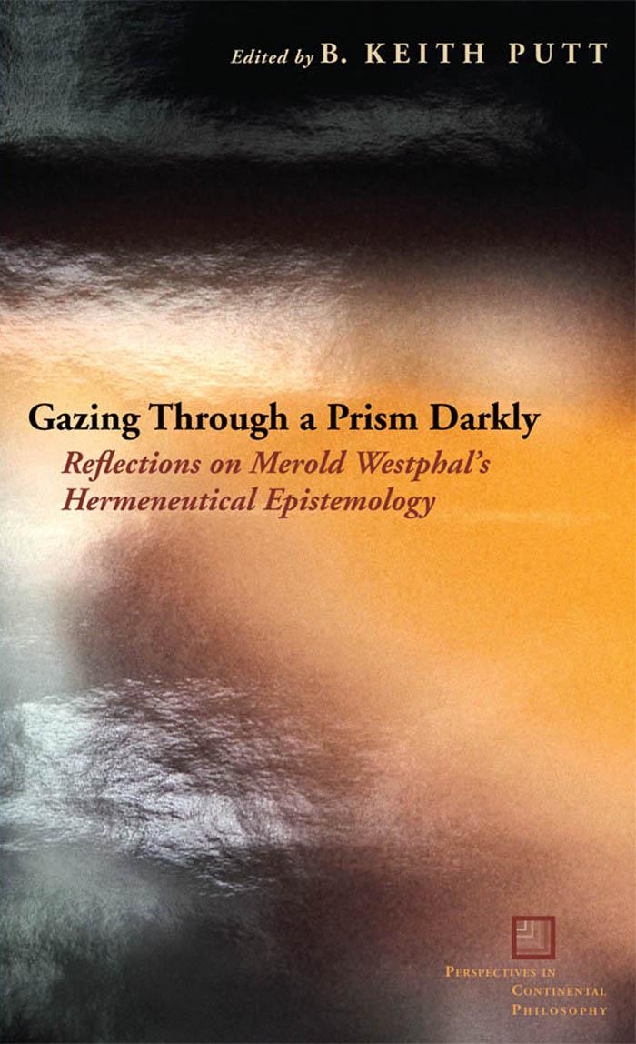 Gazing Through a Prism Darkly