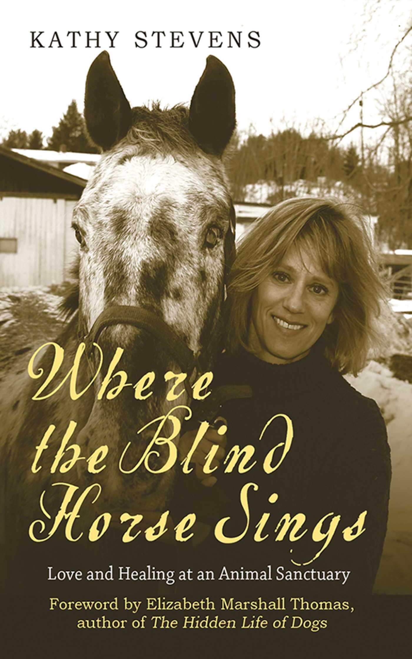 Where the Blind Horse Sings