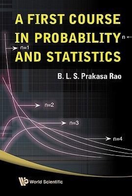 A First Course in Probability and Statistics