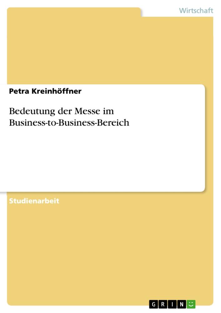 Bedeutung der Messe im Business-to-Business-Bereich