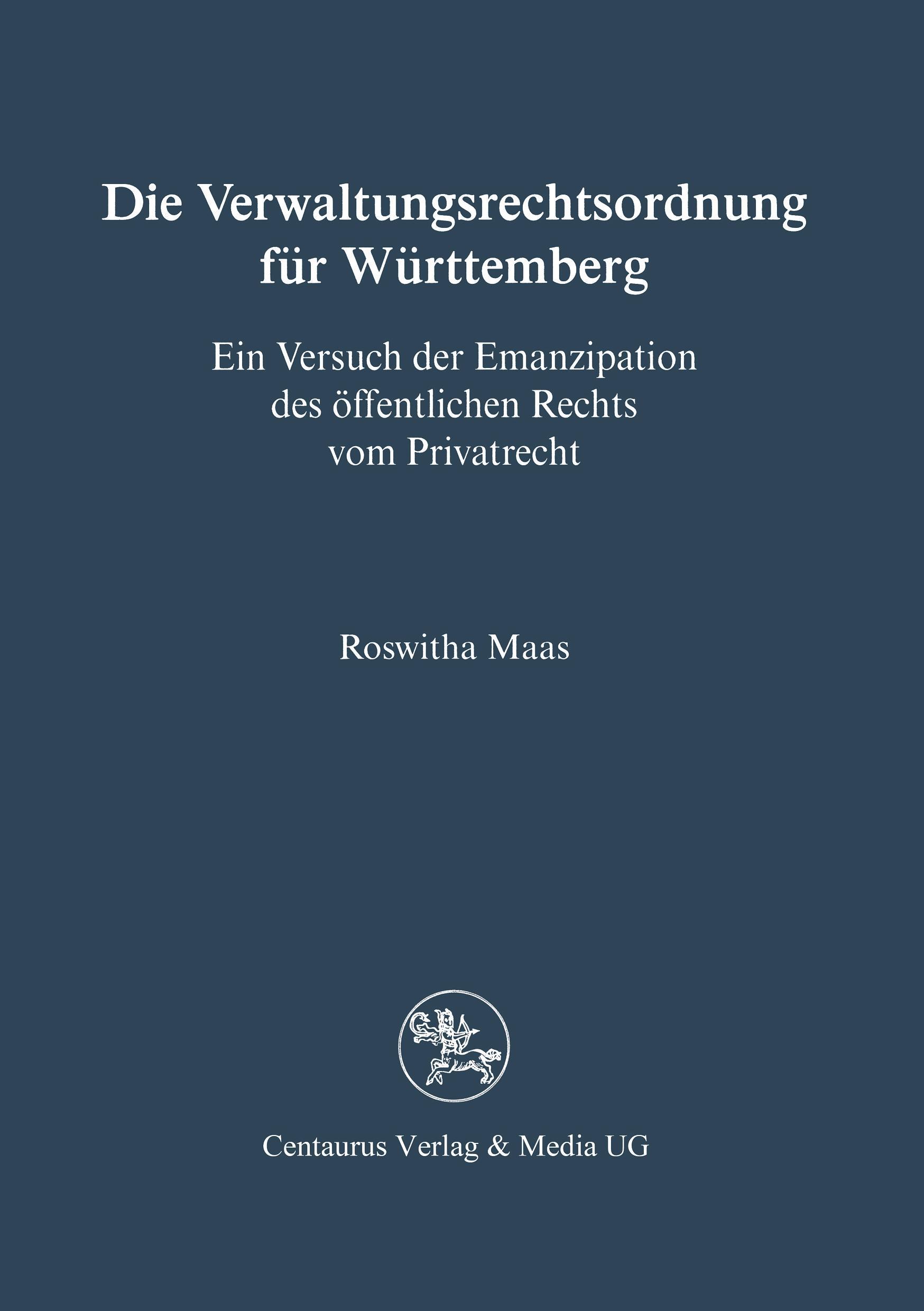 Die Verwaltungsrechtsordnung für Württemberg