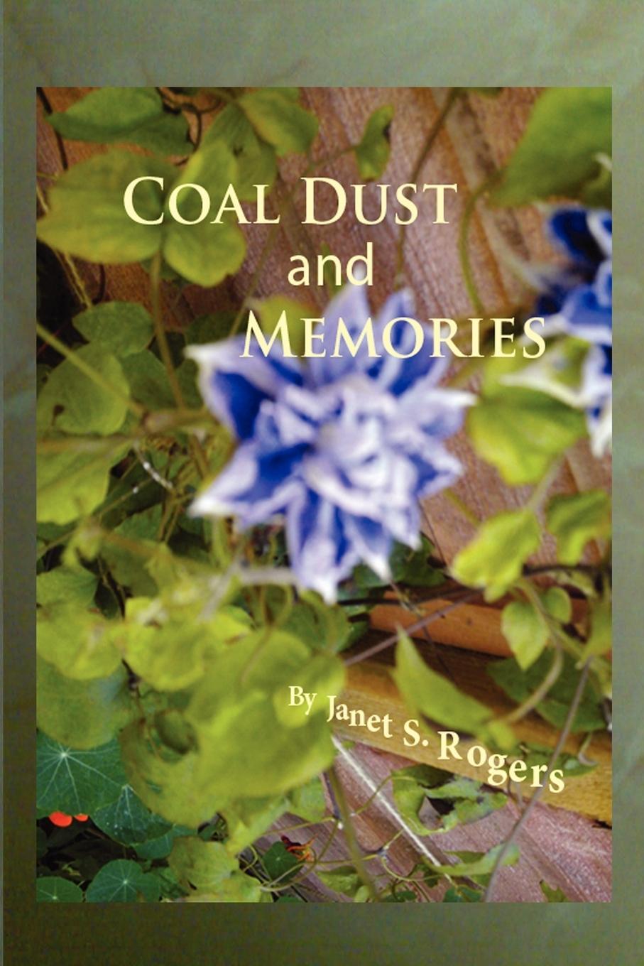 Coal Dust & Memories