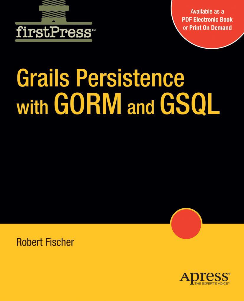 Grails Persistence with Gorm and Gsql