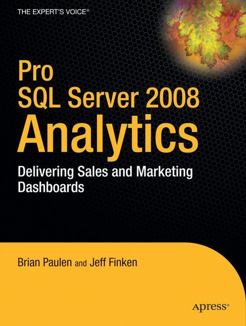 Pro SQL Server 2008 Analytics