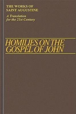 Homilies on the Gospel of John 1-40