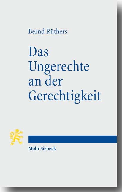 Das Ungerechte an der Gerechtigkeit