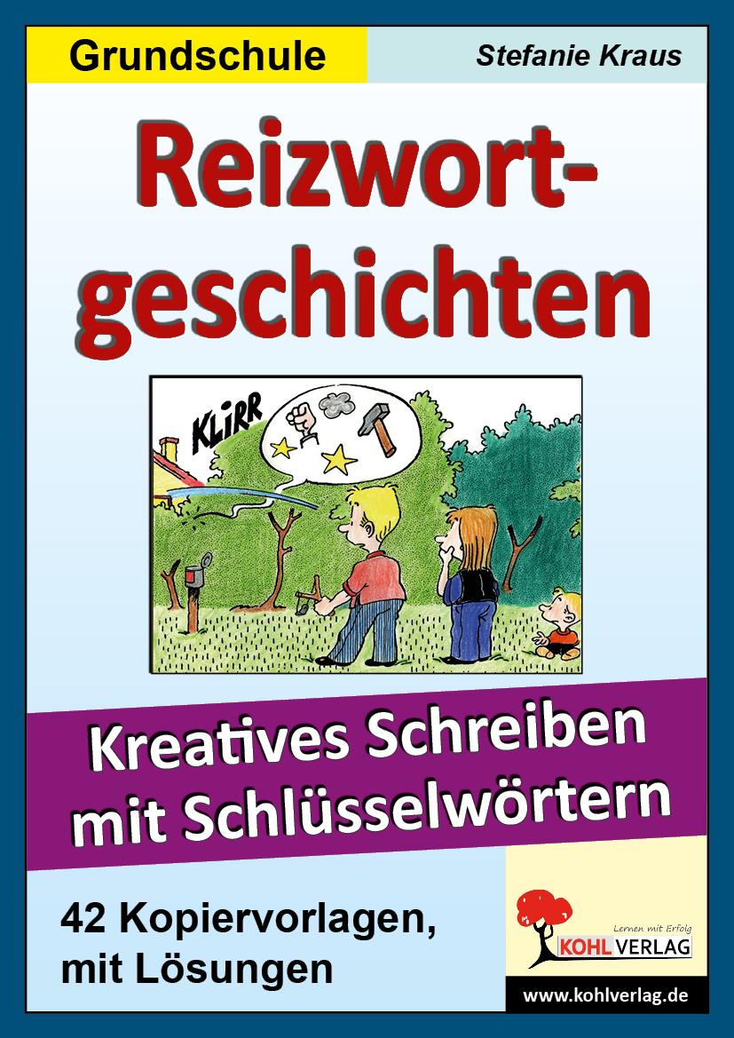 Reizwortgeschichten in der Grundschule