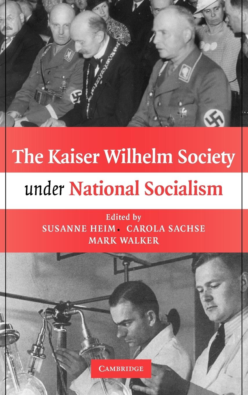 The Kaiser Wilhelm Society Under National Socialism