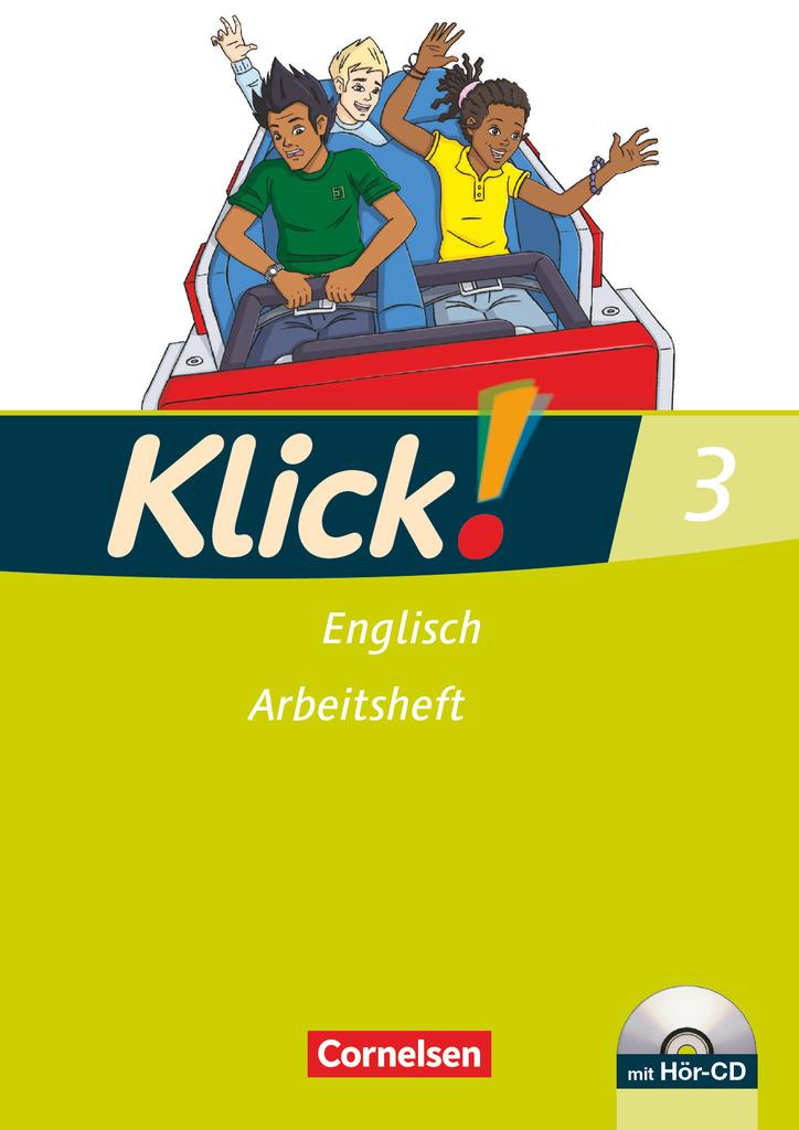 Klick! Englisch 3: 7. Schuljahr. Arbeitsheft