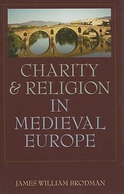 Charity & Religion in Medieval Europe