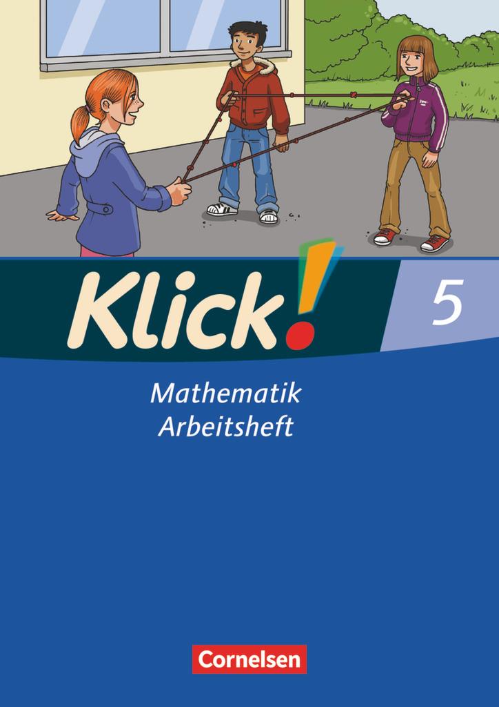 Klick! Mathematik 5. Schuljahr.  Arbeitsheft. Mittel-/Oberstufe - Östliche und westliche Bundesländer