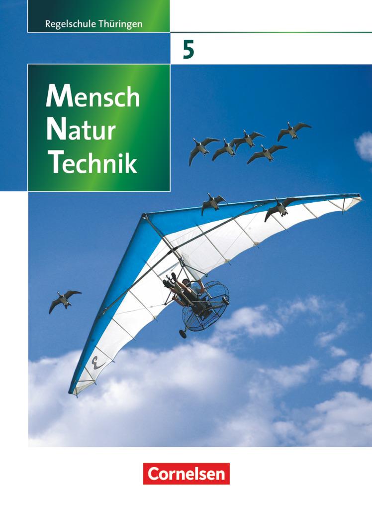 Mensch - Natur - Technik 5./6. Schuljahr. Schülerbuch. Regelschule Thüringen