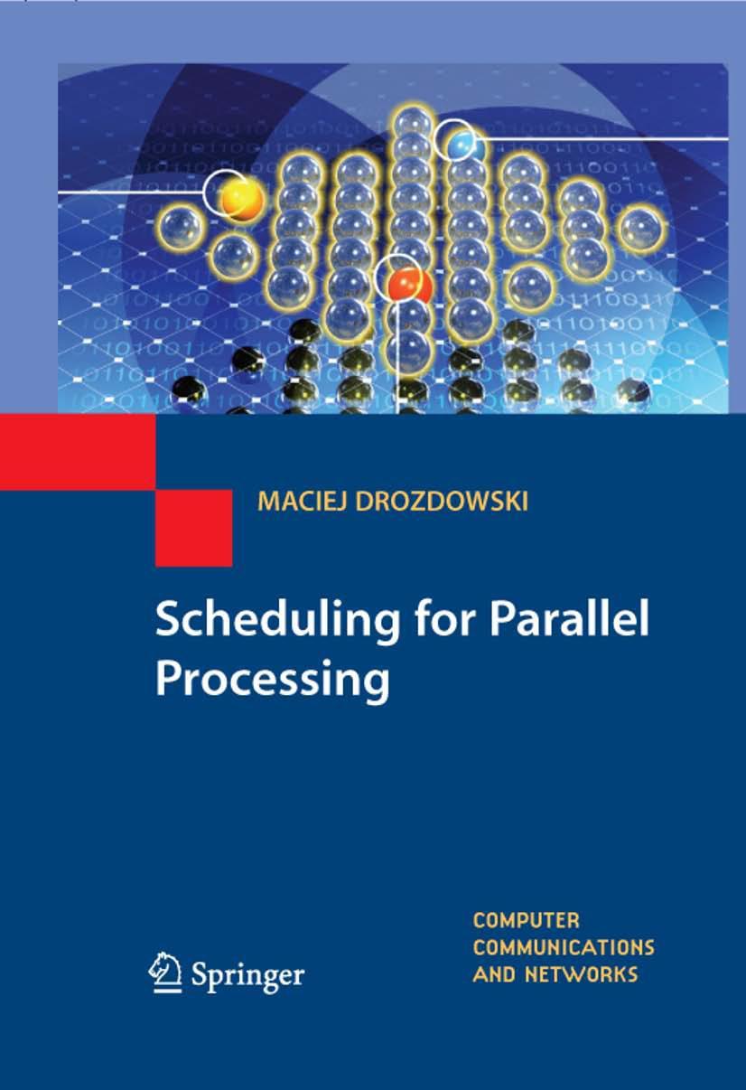 Scheduling for Parallel Processing