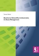 Besicherte Rohstoffterminkontrakte im Asset Management