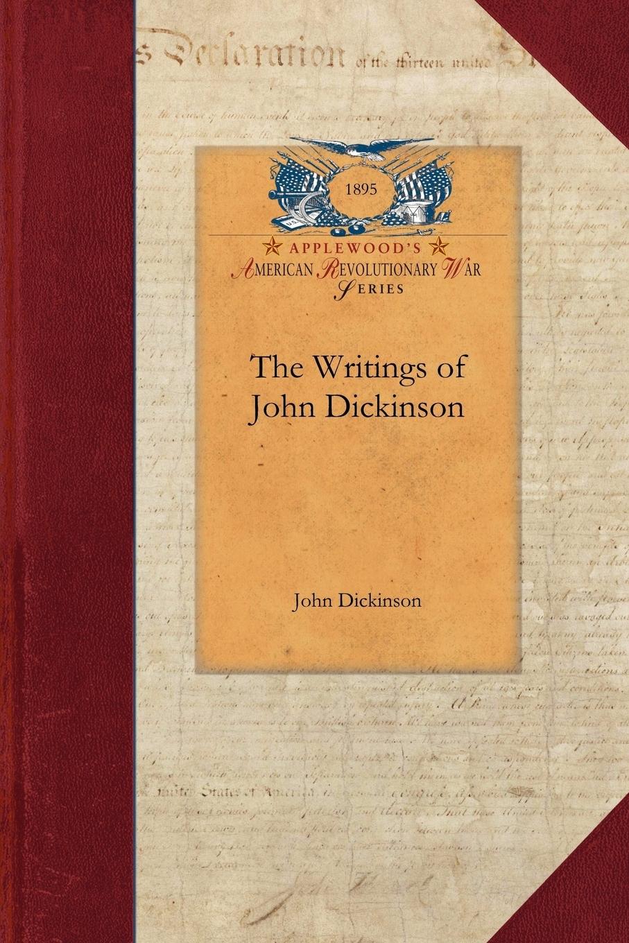 The Writings of John Dickinson