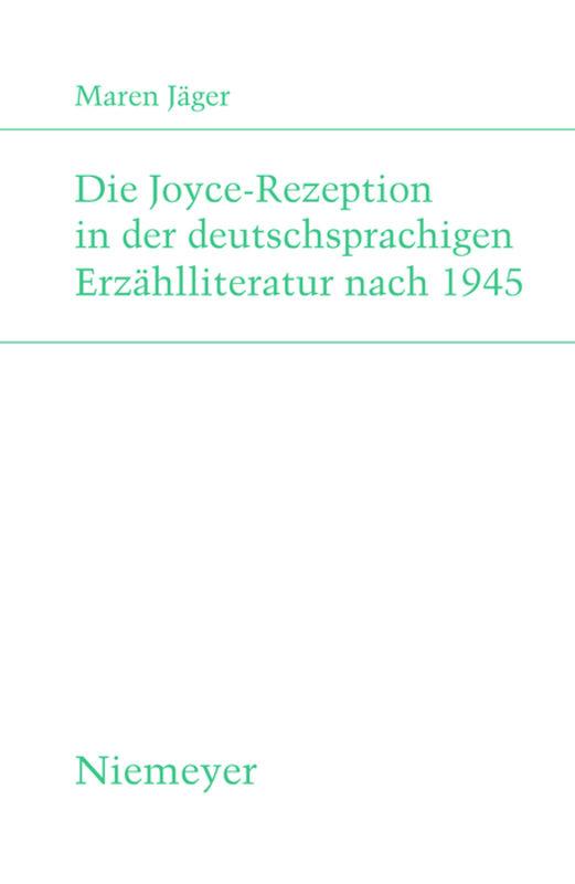 Die Joyce-Rezeption in der deutschsprachigen Erzählliteratur nach 1945