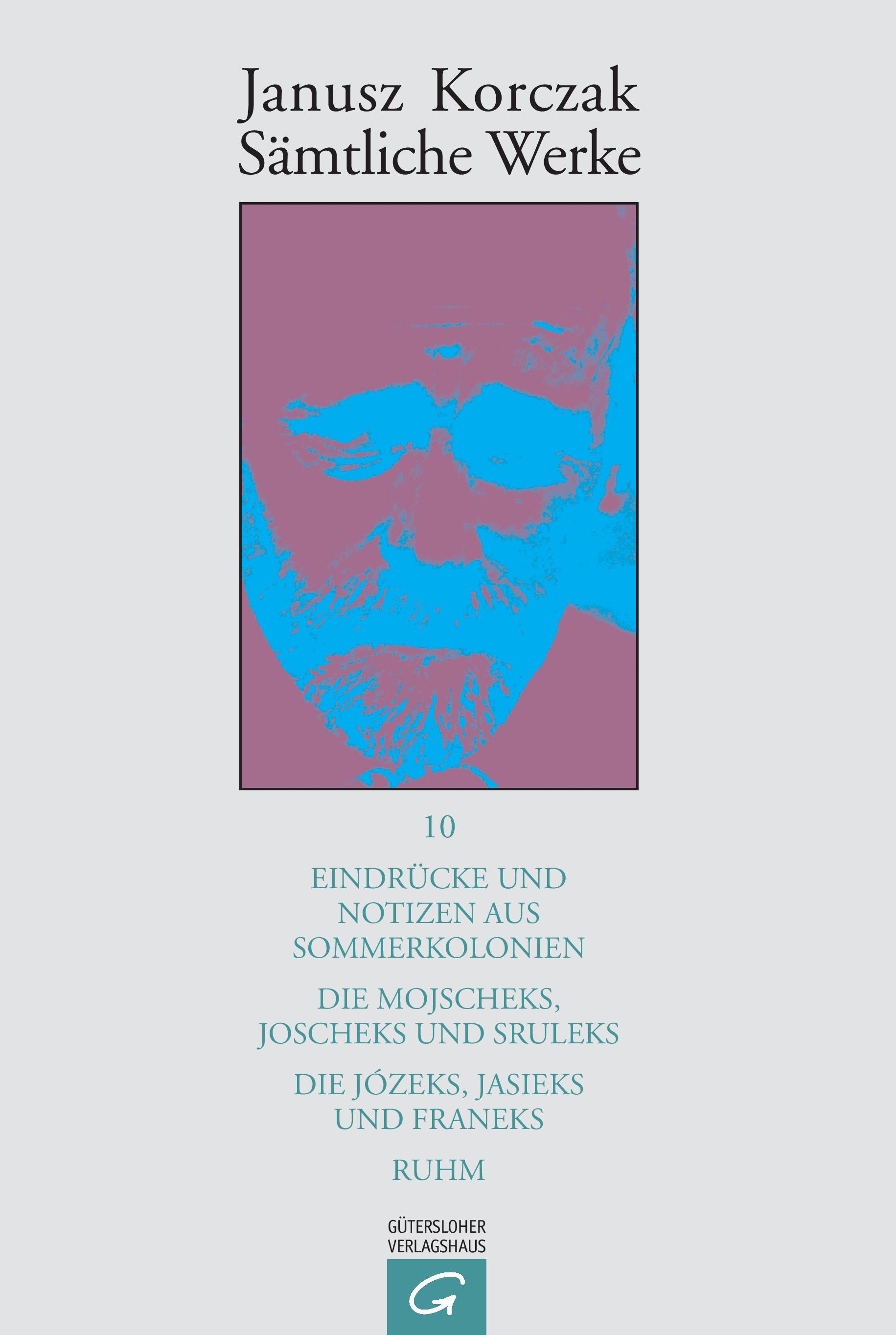 Eindrücke und Notizen aus Sommerkolonien. Die Mojscheks, Joscheks und Sruleks. Die Józeks, Jasieks und Franeks. Ruhm.