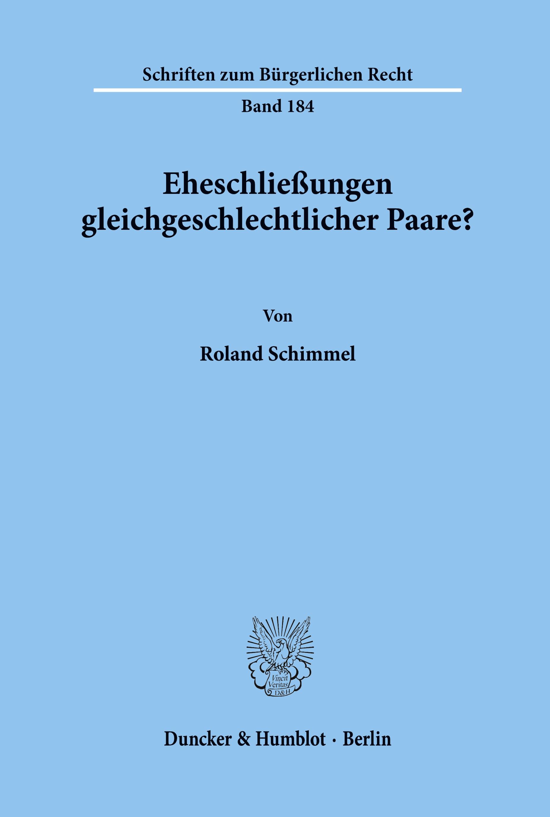 Eheschließungen gleichgeschlechtlicher Paare?