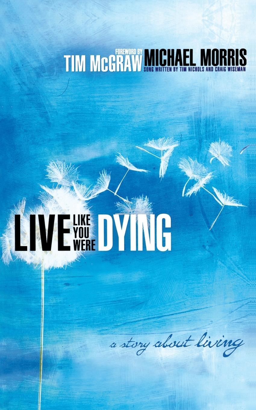 Live Like You Were Dying