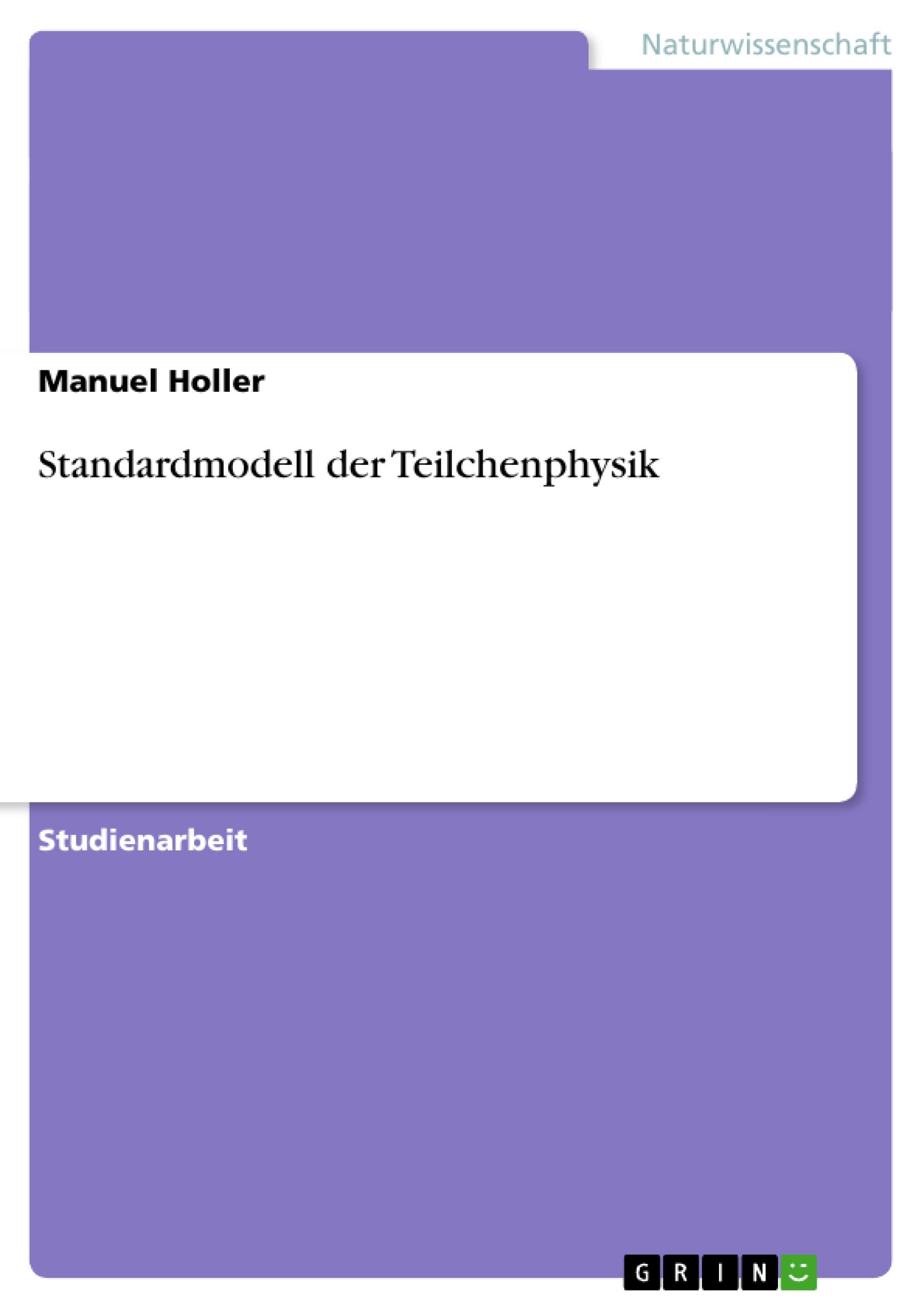 Standardmodell der Teilchenphysik