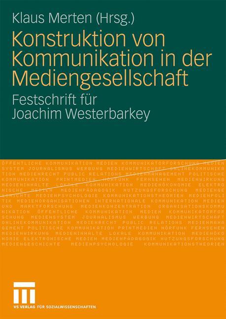 Konstruktion von Kommunikation in der Mediengesellschaft