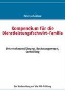 Kompendium für die Dienstleistungsfachwirt-Familie