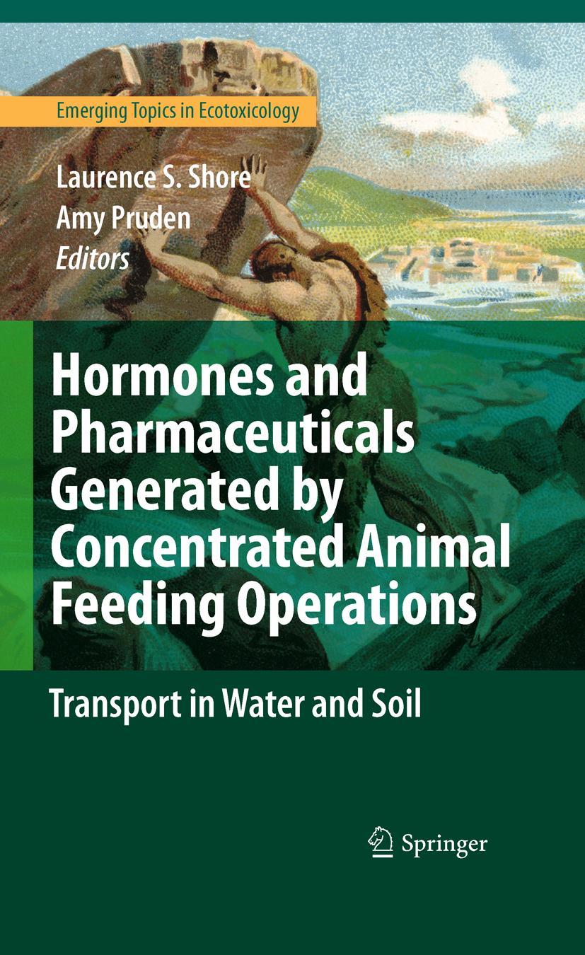 Hormones and Pharmaceuticals Generated by Concentrated Animal Feeding Operations