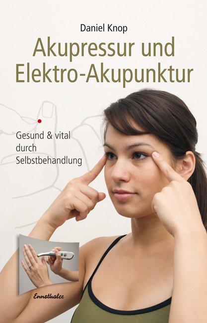 Akupressur und Elektro-Akupunktur