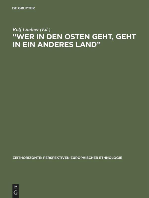 "Wer in den Osten geht, geht in ein anderes Land"