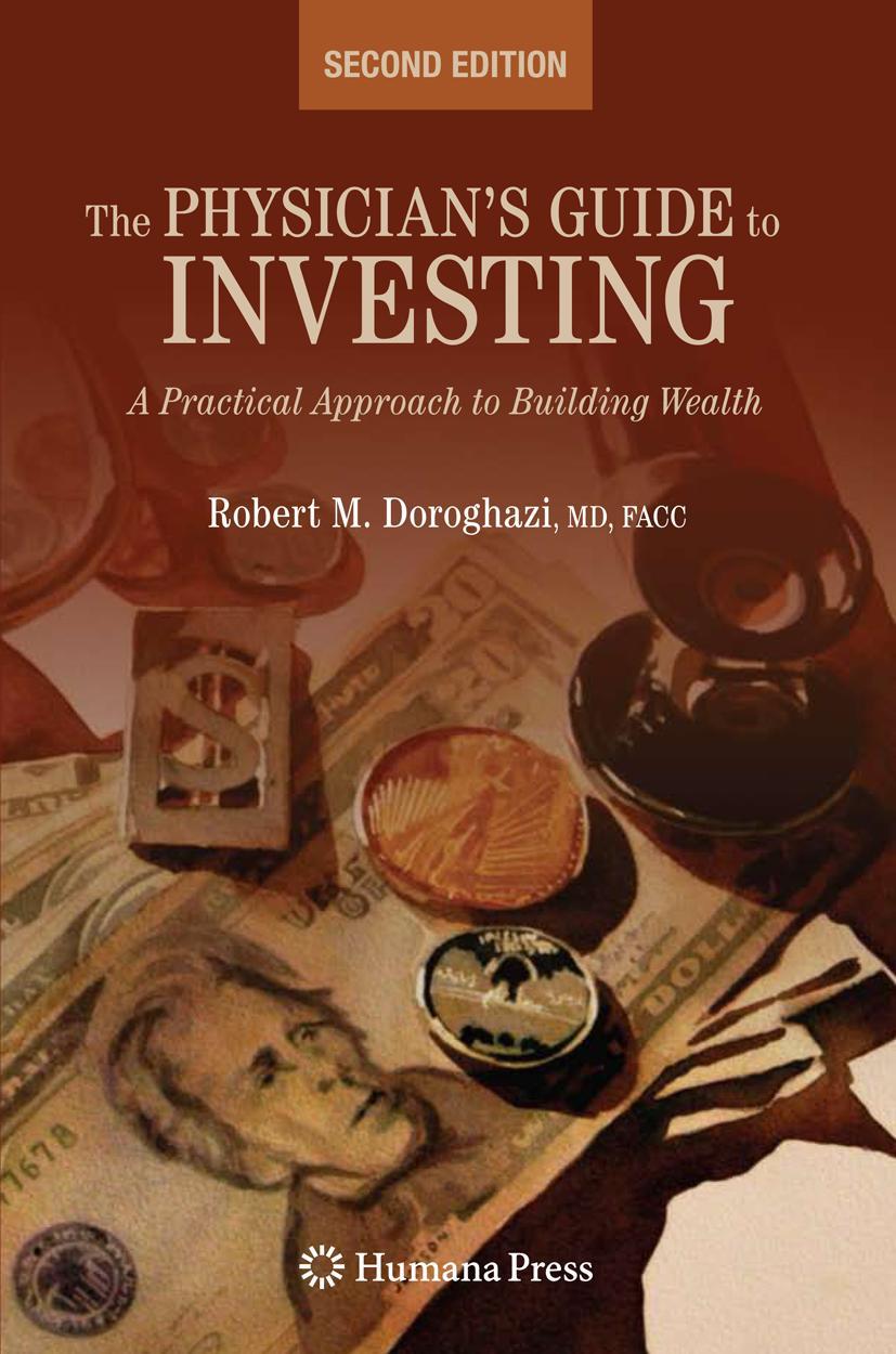 The Physician's Guide to Investing