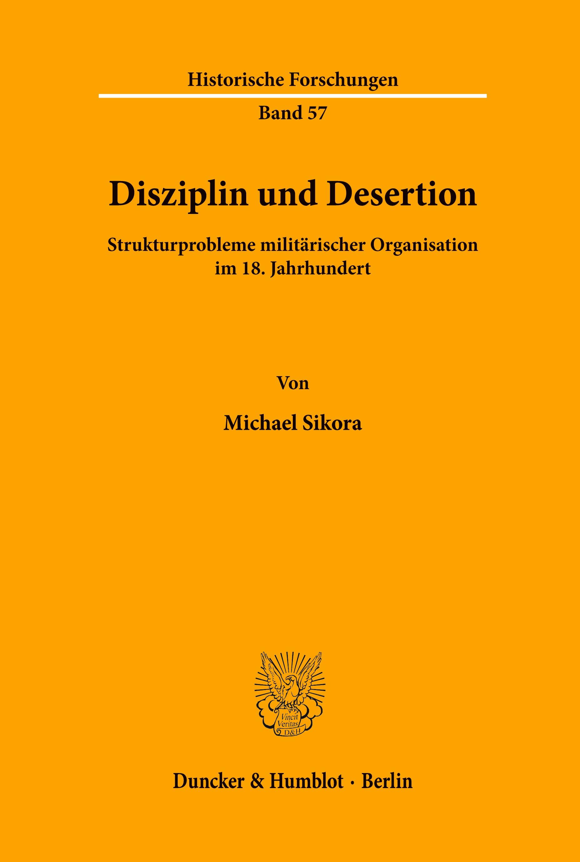 Disziplin und Desertion.