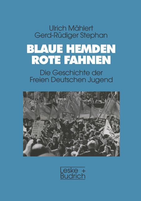 Blaue Hemden ¿ Rote Fahnen