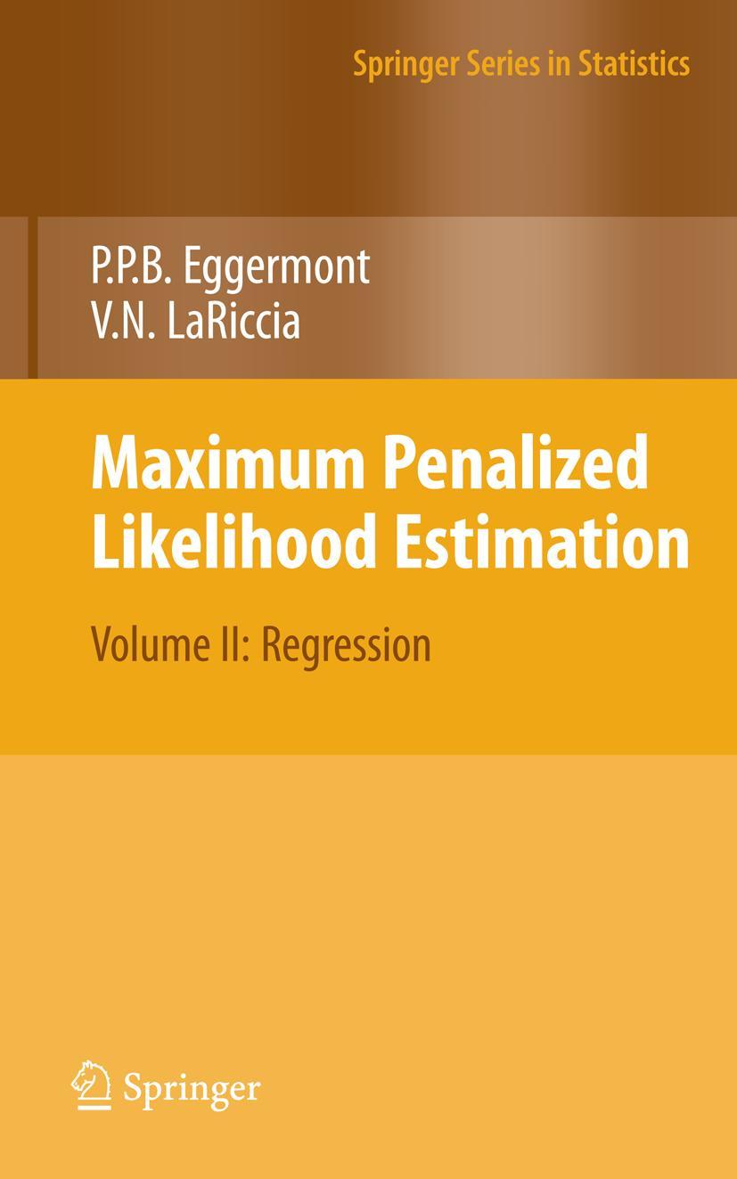 Maximum Penalized Likelihood Estimation