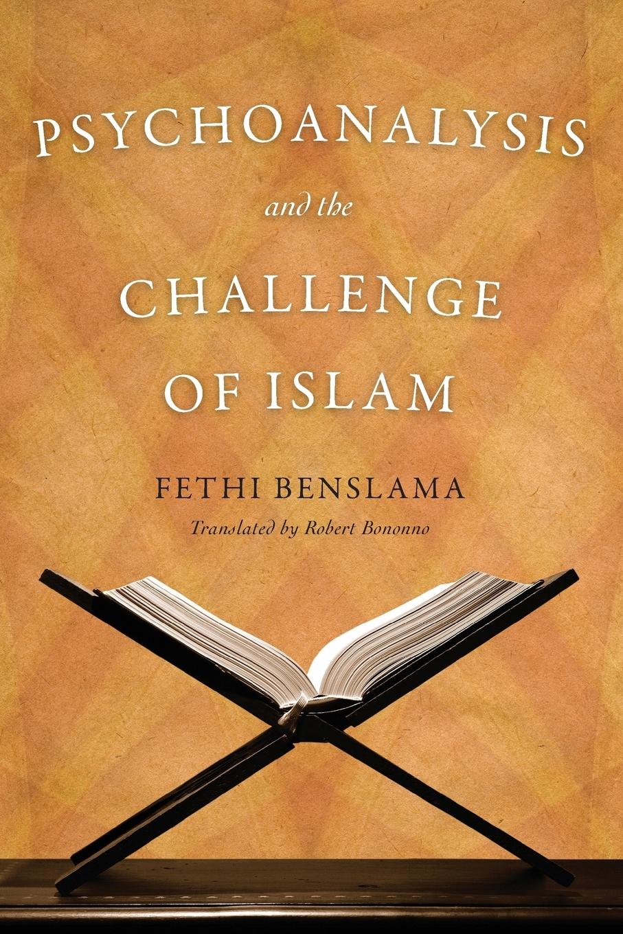 Psychoanalysis and the Challenge of Islam