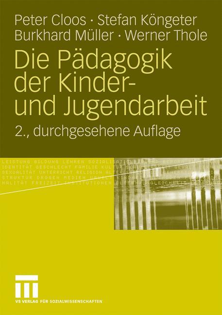 Die Pädagogik der Kinder- und Jugendarbeit