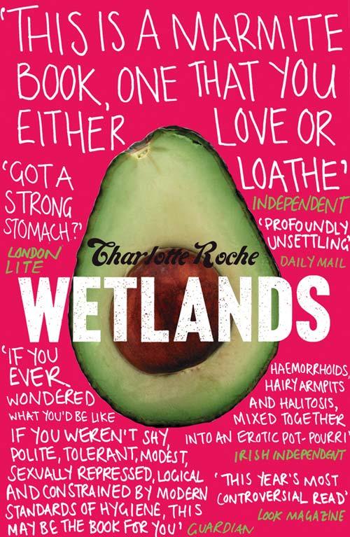 Wetlands. Translated by Tim Mohr